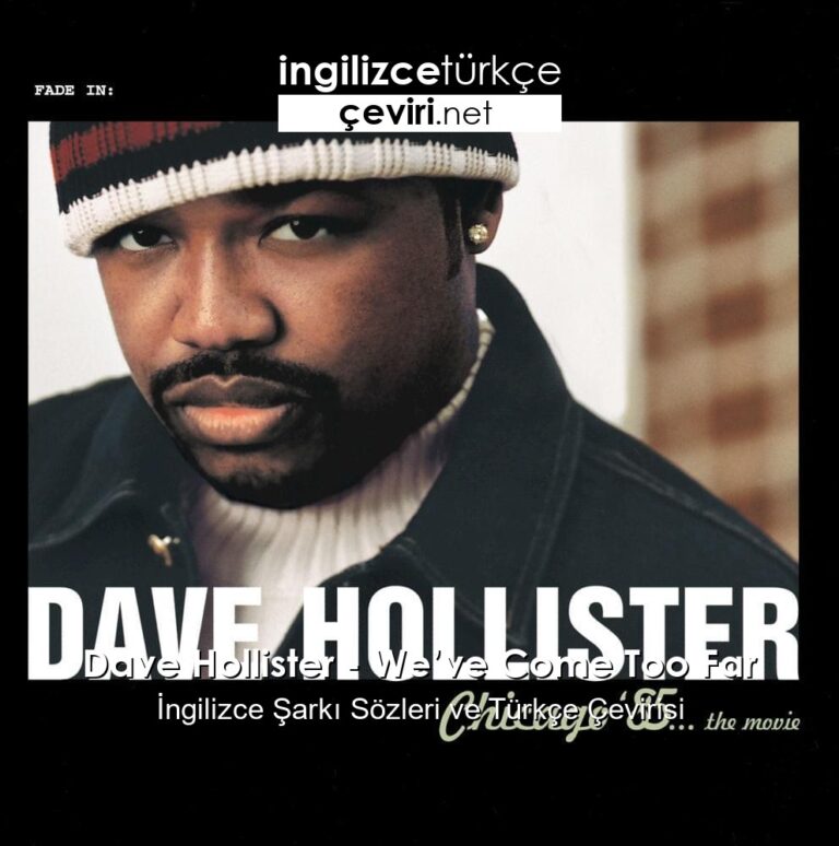 dave-hollister-we-ve-come-too-far-ngilizce-ark-s-zleri-ve-t-rk-e