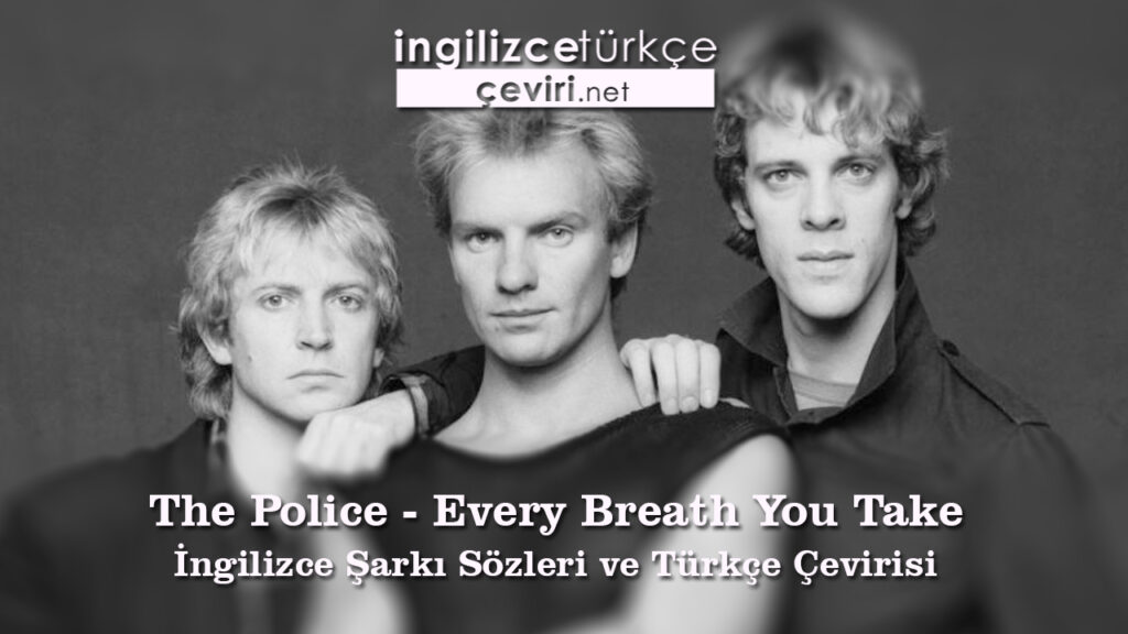 the-police-every-breath-you-take-ngilizce-ark-s-zleri-ve-t-rk-e